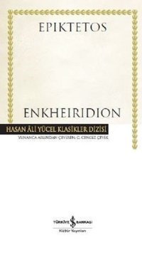 Enkheiridion-Hasan Ali Yücel Klasikler Epiktetos İş Bankası Kültür Yayınları