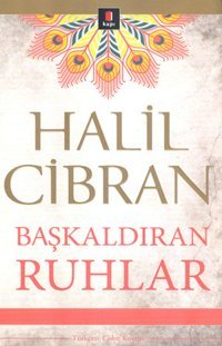 Başkaldıran Ruhlar Halil Cibran Kapı Yayınları