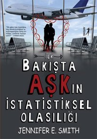 İlk Bakışta Aşk'ın İstatistiksel Olasılığı Jennifer E. Smith Artemis Yayınları