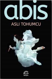 Abis Aslı Tohumcu İletişim Yayınları