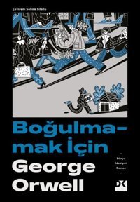 Boğulmamak İçin George Orwell Doğan Kitap