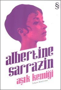 Aşık Kemiği Albertine Sarrazin Everest Yayınları