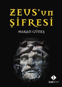 Zeus'un Şifresi Hakan Güneş İlke Basın Yayın