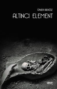 Altıncı Element Üner Beköz Gece Kitaplığı