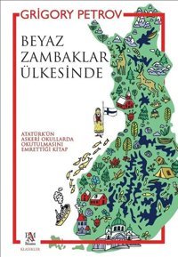 Beyaz Zambaklar Ülkesinde Grigory Petrov Panama Yayıncılık