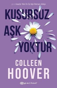 Kusursuz Aşk Yoktur Colleen Hoover Epsilon Yayınevi