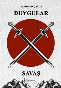 Duygular X Savaş Mahmud Çatuk İkinci Adam Yayınları