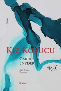 Kız Koşucu Carrie Snyder Alef