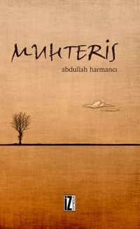 Muhteris Abdullah Harmancı İz Yayıncılık