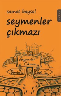 Seymenler Çıkmazı Samet Baysal Yediveren Yayınları
