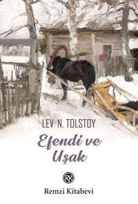 Efendi ve Uşak Lev Nikolayeviç Tolstoy Remzi Kitabevi
