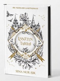 Lanetin Tarihi Sena Nur Işık İndigo Kitap