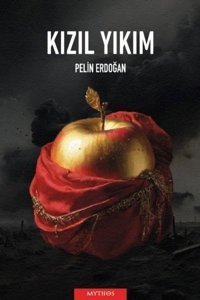 Kızıl Yıkım Pelin Erdoğan Mythos Kitap