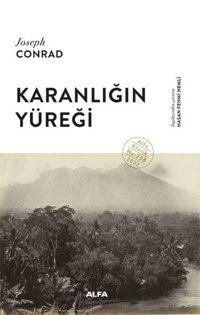 Karanlığın Yüreği Joseph Conrad Alfa Yayıncılık
