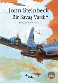 Bir Savaş Vardı John Steinbeck Sel Yayıncılık