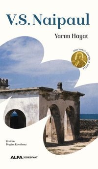 Yarım Hayat V. S. Naipaul Alfa Yayıncılık