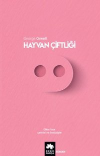 Hayvan Çiftliği George Orwell Eksik Parça Yayınları