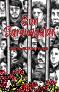 Son Sardunyalar Merih Nesrin Yalçın Edebiyatist