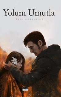 Yolum Umutla Esin Karadeniz Siyah Beyaz