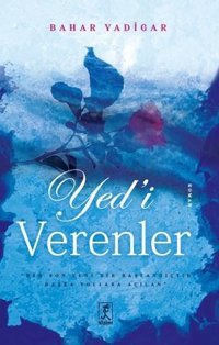 Yed'i Verenler Bahar Yadigar Hitabevi