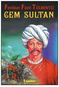 Cem Sultan Feridun Fazıl Tülbentçi İnkılap Kitabevi