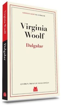 Dalgalar - Kırmızı Kedi Klasikler Virginia Woolf Kırmızı Kedi