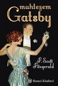 Muhteşem Gatsby F. Scott Fitzgerald Remzi Kitabevi