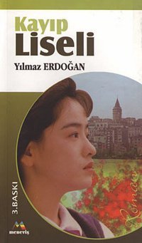 Kayıp Liseli Yılmaz Erdoğan Meneviş Yayınları
