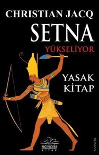 Setna Yükseliyor-Yasak Kitap Christian Jacq Nemesis Kitap