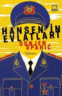 Hansen'in Evlatları Ognjen Spahic Dedalus
