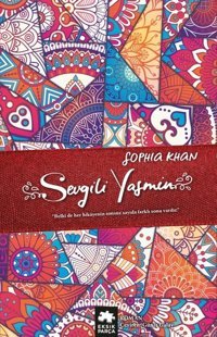 Sevgili Yasmin Sophia Khan Eksik Parça Yayınları