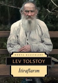 İtiraflarım Lev Nikolayeviç Tolstoy İskele Yayıncılık