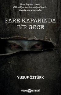 Fare Kapanında Bir Gece Yusuf Öztürk Uyanış Yayınevi