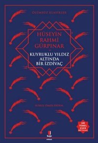 Kuyruklu Yıldız Altında Bir İzdivaç Hüseyin Rahmi Gürpınar Kapı Yayınları