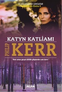 Katyn Katliamı Philip Kerr Alfa Yayıncılık