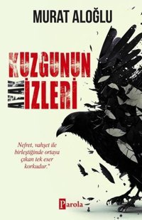 Kuzgunun Ayak İzleri Murat Aloğlu Parola Yayınları
