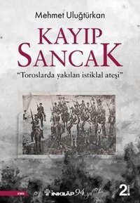 Kayıp Sancak Mehmet Uluğtürkan İnkılap Kitabevi