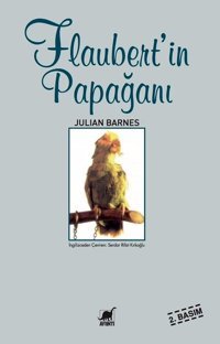 Flaubert'in Papağanı Julian Barnes Ayrıntı Yayınları
