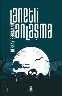 Lanetli Anlaşma Berkay Berkman Roza Yayınevi