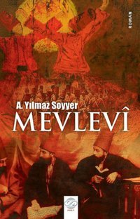 Mevlevi A. Yılmaz Soyyer Post Yayın