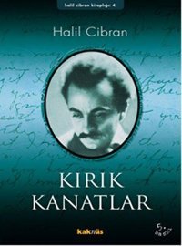 Kırık Kanatlar Halil Cibran Kaknüs Yayınları