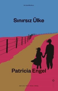 Sınırsız Ülke Patricia Engel Holden