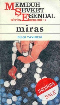Miras Memduh Şevket Esendal Bilgi Yayınevi