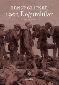 1902 Doğumlular Ernst Glaeser Yordam Edebiyat
