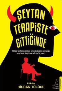 Şeytan Terapiste Gittiğinde Hicran Tülüce Destek Yayınları
