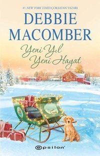 Yeni Yıl Yeni Hayat Debbie Macomber Epsilon Yayınevi