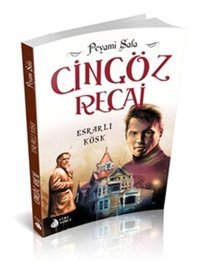 Cingöz Recai - Esrarlı Köşk Peyami Safa Genç Damla Yayınevi
