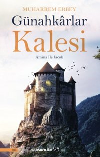 Günahkarlar Kalesi Muharrem Erbey İnkılap Kitabevi