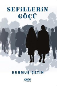 Sefillerin Göçü Durmuş Çetin Gece Kitaplığı