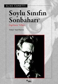 Soylu Sınıfın Sonbaharı Elias Canetti Sel Yayıncılık